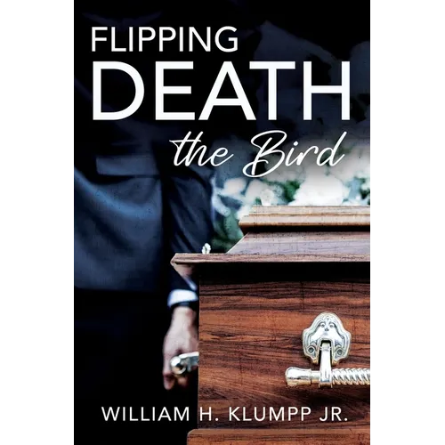 Flipping Death the Bird - Paperback