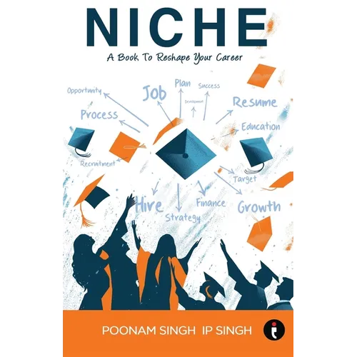 Niche: A Book To Reshape Your Career - Paperback