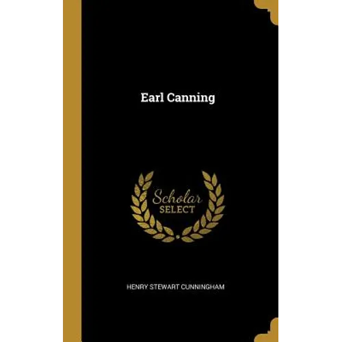 Earl Canning - Hardcover