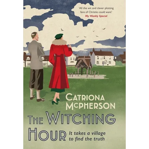 The Witching Hour: A Thrilling New Dandy Gilver Mystery to Enjoy This Summer - Paperback