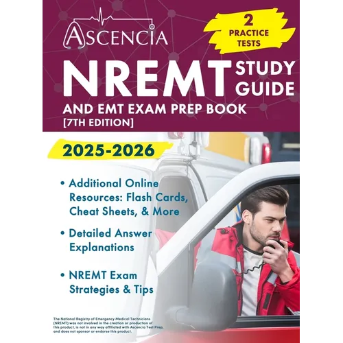 NREMT Study Guide 2025-2026: 2 Practice Tests and EMT Exam Prep Book [7th Edition]