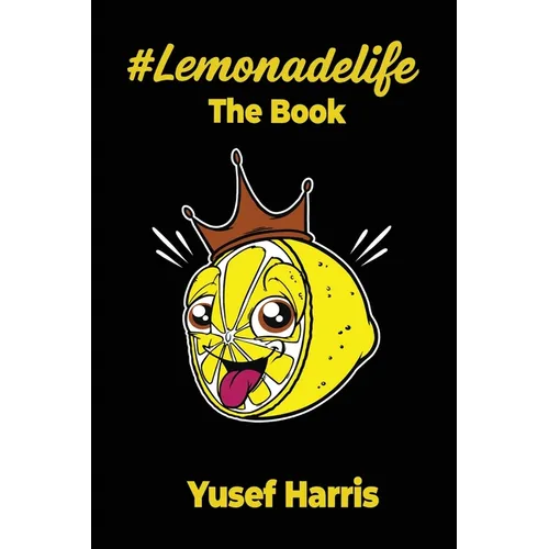#Lemonadelife: The Book - Paperback