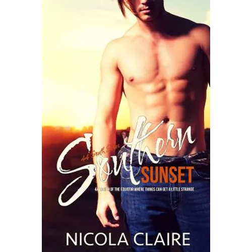 Southern Sunset (44 South, Book 1) - Paperback