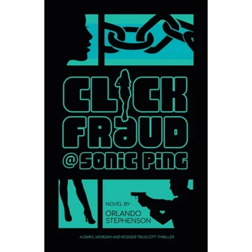 Click Fraud @ Sonic Ping - Paperback
