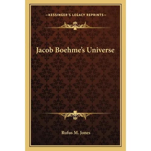 Jacob Boehme's Universe - Paperback