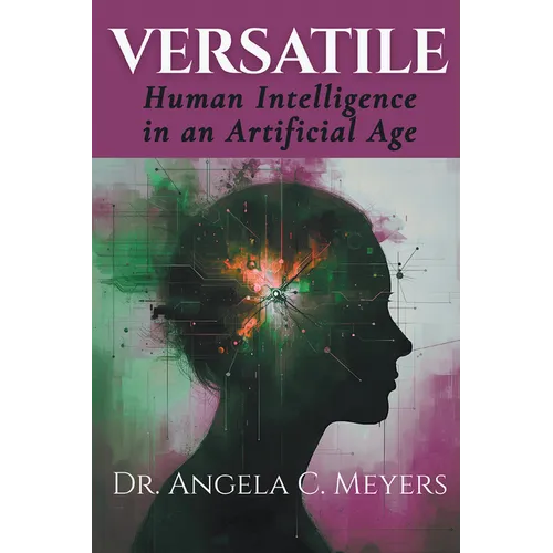 Versatile: Human Intelligence in an Artificial Age - Paperback