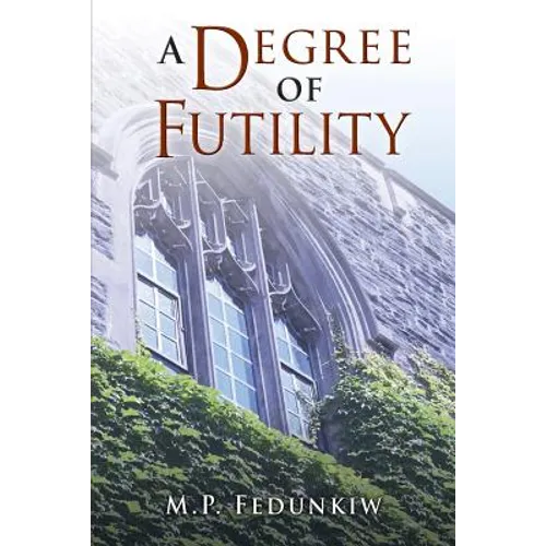 A Degree of Futility - Paperback