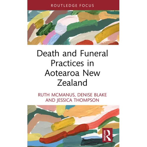 Death and Funeral Practices in Aotearoa New Zealand - Paperback