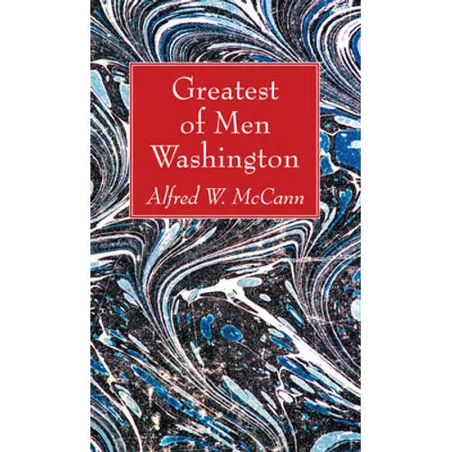 Greatest of Men Washington - Paperback