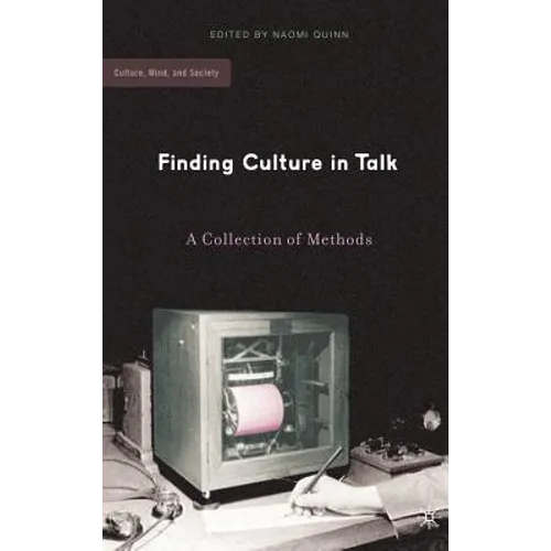Finding Culture in Talk: A Collection of Methods - Hardcover