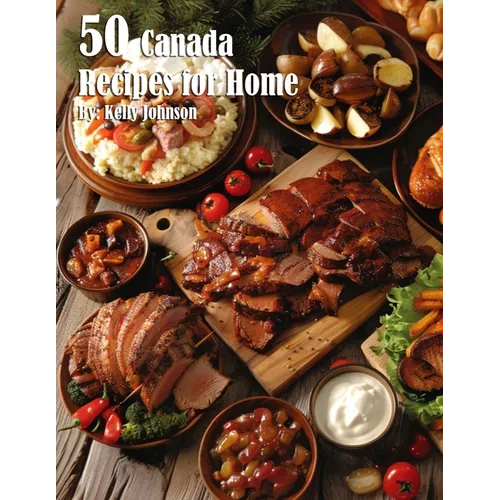 50 Canada Recipes for Home - Paperback