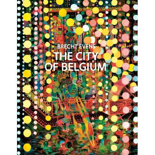 The City of Belgium - Hardcover