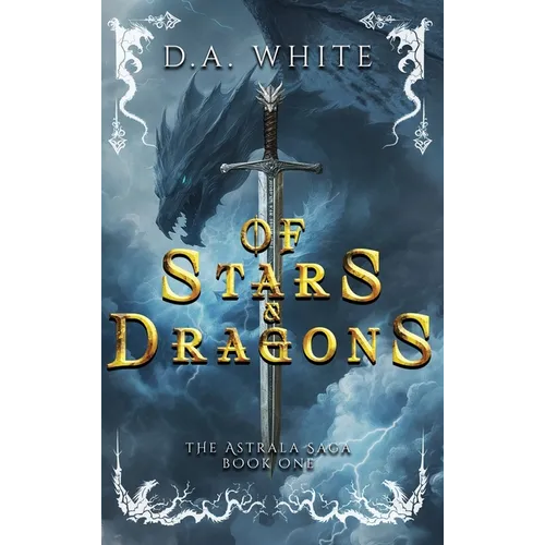 Of Stars & Dragons - Hardcover