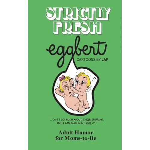Strictly Fresh EGGBERT: From the original published in 1973 - Paperback