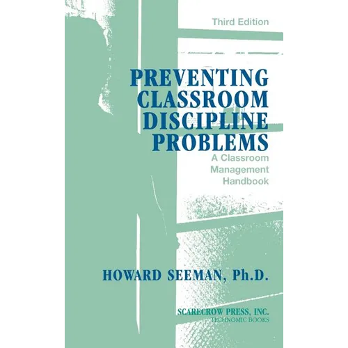 Preventing Classroom Discipline Problems: A Classroom Management Handbook - Hardcover