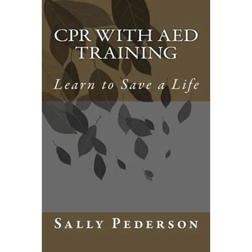 CPR with AED Training: Learn to Save a Life