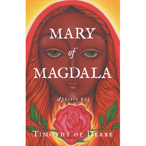Mary of Magdala: Apostle #13 - Paperback