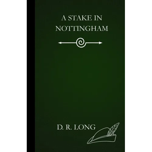 A Stake in Nottingham - Paperback