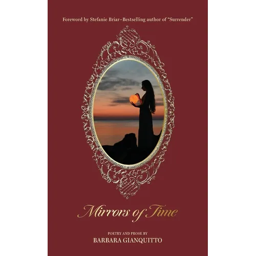 Mirrors of Time: Poems about soulmate love across time and space - Paperback