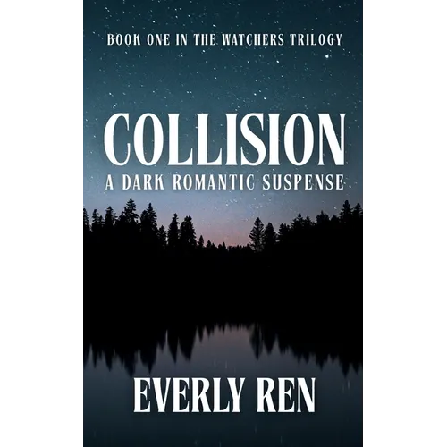 Collision: A Dark Romantic Suspense - Paperback