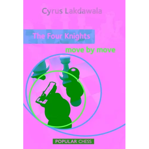 Four Knights: Move by Move - Paperback