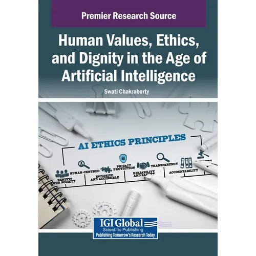 Human Values, Ethics, and Dignity in the Age of Artificial Intelligence - Paperback