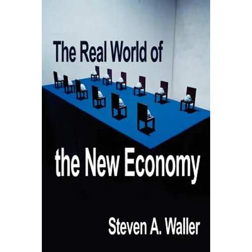 Real World of the New Economy - Paperback