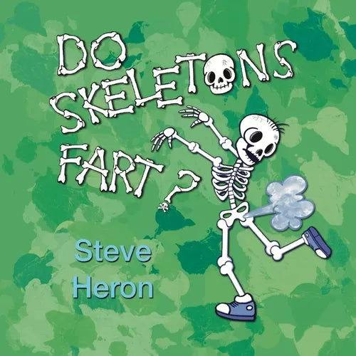 Do Skeletons Fart? - Paperback