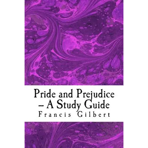 Pride and Prejudice -- A Study Guide - Paperback
