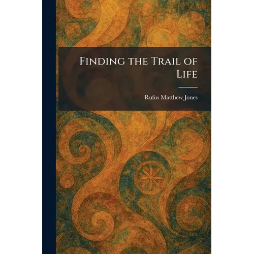 Finding the Trail of Life - Paperback