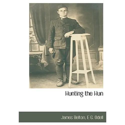 Hunting the Hun - Hardcover