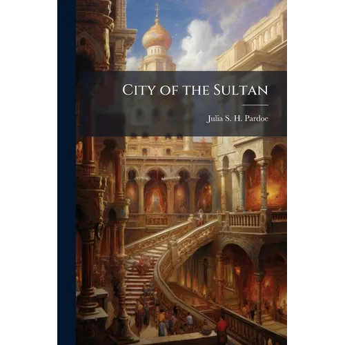 City of the Sultan - Paperback