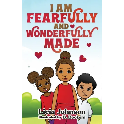 I Am Fearfully & Wonderfully Made - Paperback