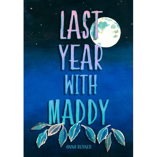 Last Year with Maddy - Paperback
