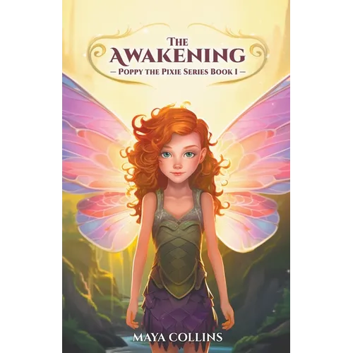 The Awakening (Poppy the Pixie Series Book 1) - Paperback