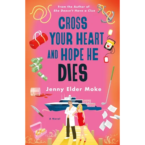 Cross Your Heart and Hope He Dies - Paperback