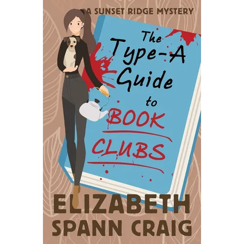 The Type-A Guide to Book Clubs - Paperback