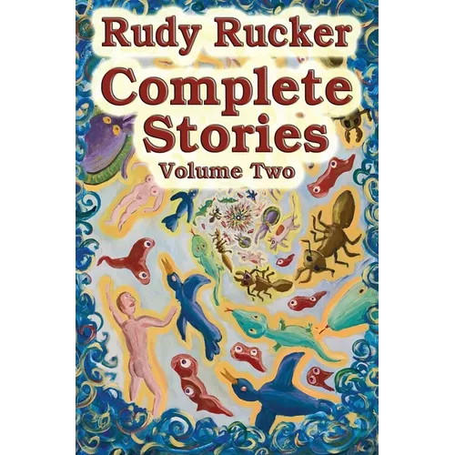 Complete Stories, Volume Two: 2007-2024 - Paperback