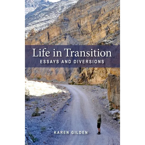 Life in Transition: Essays and Diversions - Paperback