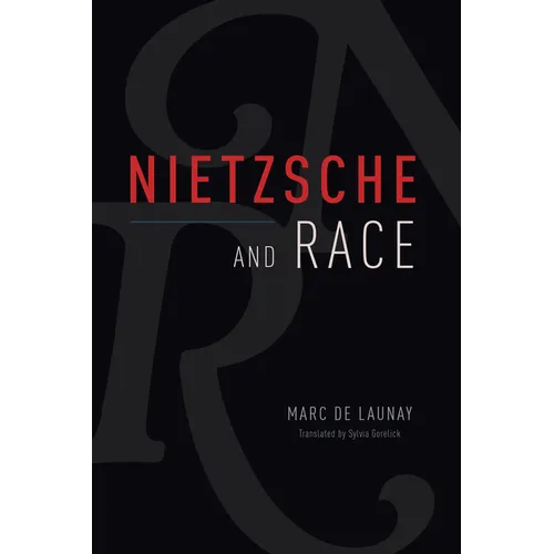 Nietzsche and Race - Hardcover