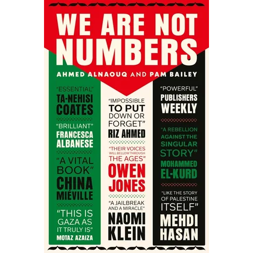We Are Not Numbers: The Voices of Gaza's Youth - Paperback