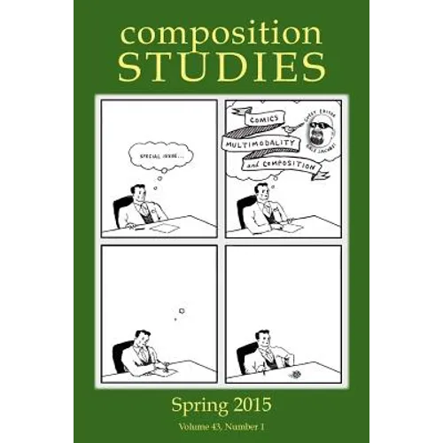 Composition Studies 43.1 (Spring 2015) - Paperback