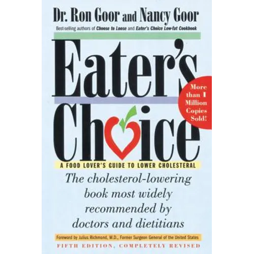 Eater's Choice: A Food Lover's Guide to Lower Cholesterol - Paperback