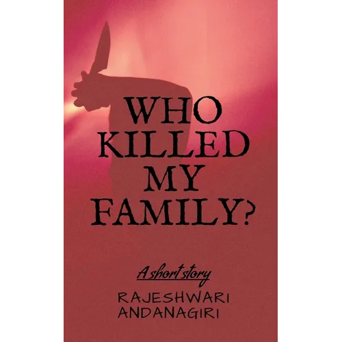 Who Killed My Family? - Paperback