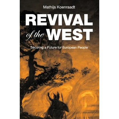 Revival of the West: Securing a Future for European People - Paperback