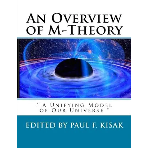 An Overview of M-Theory: 