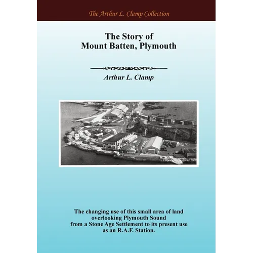 The Story of Mount Batten, Plymouth - Paperback