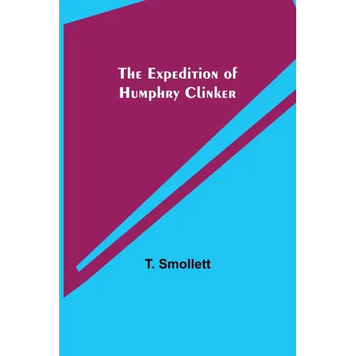 The Expedition of Humphry Clinker - Paperback