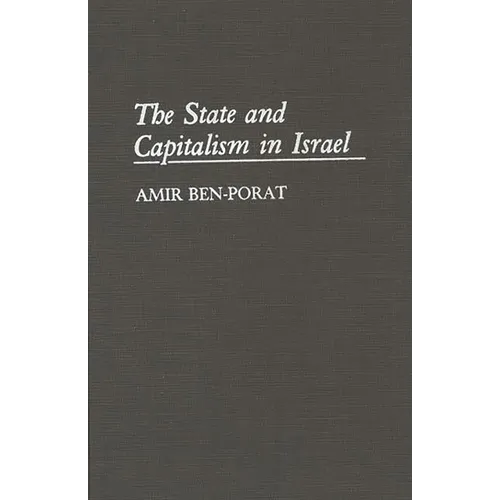 The State and Capitalism in Israel