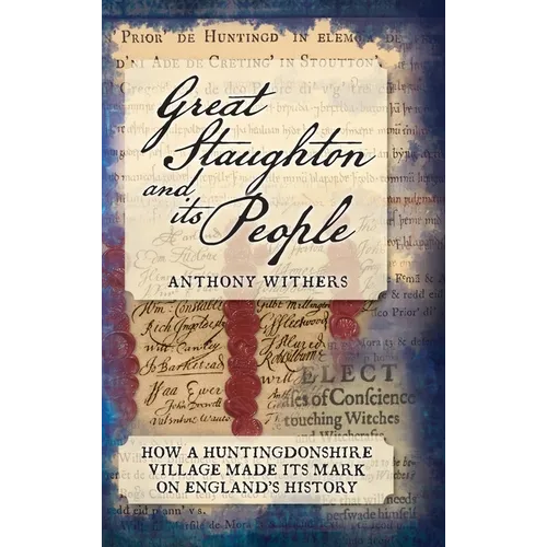 Great Staughton and its People - Hardcover